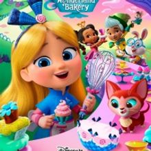 Disney Junior Sets ALICE'S WONDERLAND BAKERY Premiere Date