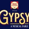 GYPSY, A MUSICAL FABLE to Open at Middletown Arts Center
