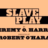 SLAVE PLAY Announces Full Cast Including Paul Alexander Nolan, Ato Blankson-Wood…