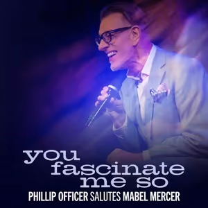 Phillip Officer to Salute Mabel Mercer With New Album and 54 Below Concert