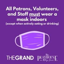 The Grand Will Require Proof of Full Vaccination of Negative Test and Masks For Event