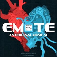 EMOTE: AN ORIGINAL MUSICAL By Tim Carullo and June Spiegel Set for 54 Below This Mont