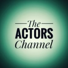 'The Actors Channel' Launches on YouTube Offering Skits, Lessons, Tips and More