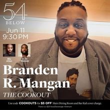 Branden R. Mangan to Debut Solo Show THE COOKOUT at 54 Below