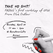 FADlab Will Host TAKE NO SHIT! Writing Workshop with Obie Outlaw in Atlanta