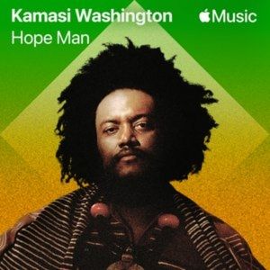 Kamasi Washington Shares 'Hope Man' in Celebration of Juneteenth and Black Music…