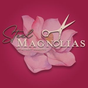 Review: STEEL MAGNOLIAS at STAGES St. Louis is as Beautiful as a Louisiana Magnolia…