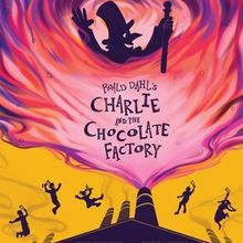 Stage Mag Spotlight: The Coterie Theatre's CHARLIE & THE CHOCOLATE FACTORY