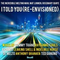 Deeper Vision Recordings Announces 'I Told You (Re-Envisioned)'