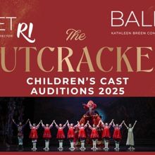 Ballet Rhode Island to Hold Auditions For THE NUTCRACKER Children's Cast 