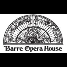 Barre Opera House Will Remain Closed Through the End of the Year