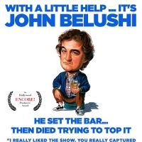 WITH A LITTLE HELP...IT'S JOHN BELUSHI Makes Off-Broadway Debut At Theatre 80