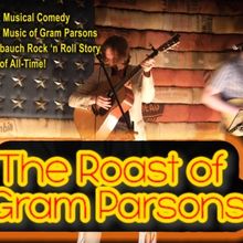 THE ROAST OF GRAM PARSONS is Coming to Pete's Candy Store