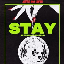 Review: STAY: AN ORIGINAL DANCE PLAY BY ISAIAH SILVIA-CHANDLEY at Arts On Site