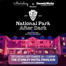 The Stanley Hotel to Present NATIONAL PARK AFTER DARK in September