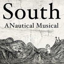 SOUTH: A NAUTICAL MUSICAL Comes to the Bridge Street Theatre in Catskill