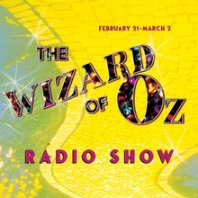 LBSC to Present THE WIZARD OF OZ Old Time Radio Show