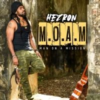 Hezron Clarke to Release New Album 'M.O.A.M (Man on a Mission)'