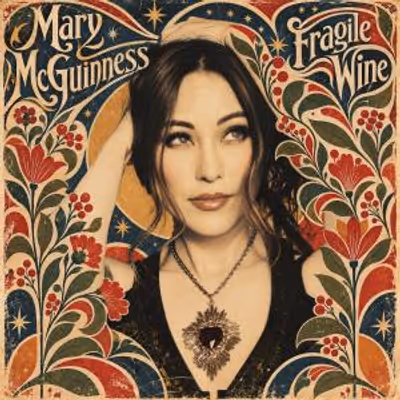 Mary McGuinness to Release EP FRAGILE WINE