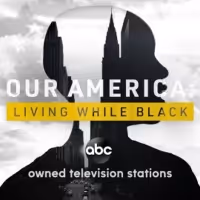 OUR AMERICA: LIVING WHILE BLACK Docuseries to Premiere Oct. 19