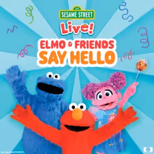ELMO AND FRIENDS SAY HELLO is Coming to The Grand in November