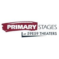 Primary Stages Announces Plans for 2022 In-Person Return, Plus New Artistic…