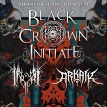 Black Crown Initiate Announces Doomed Escape Tour 2021