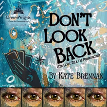 Review: DON'T LOOK BACK: THE LOST TALE OF PERSEPHONE at DreamWrights