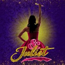Review: & JULIET — A Pop-Fuelled Blast of Heart, Humour, and Girl Power