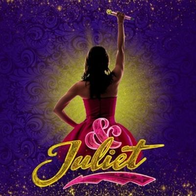 Review: &amp; JULIET " A Pop-Fuelled Blast of Heart, Humour, and Girl Power