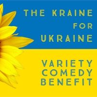 NYC Comedy Legends To Come Together For THE KRAINE FOR UKRAINE VARIETY COMEDY BENEFIT