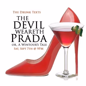 The Drunk Texts to Present THE DEVIL WEARETH PRADA and THE SCHOOL FOR SCANDAL in…