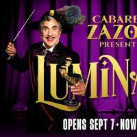 Cabaret Zazou's Inaugural Production LUMINAIRE Comes to Chicago This Fall