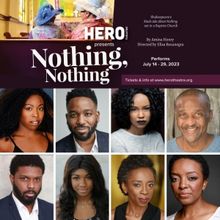 Cast Set for World Premiere of NOTHING, NOTHING at Hero Theatre