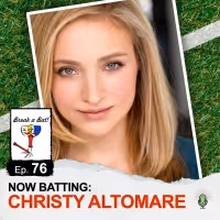 LISTEN: Christy Altomare Joins BREAK A BAT Podcast