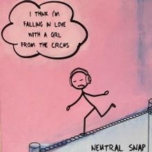 Neutral Snap Share New Single 'I Think I'm Falling In Love With A Girl From The Circu