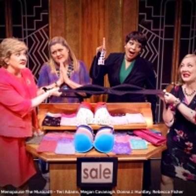 MENOPAUSE THE MUSICAL&nbsp;Announces Cast For November 12-13 Run At Richardson's Eisemann Center