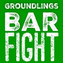 New Show: Groundlings BAR FIGHT To Open Valentine's Day