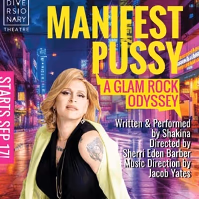 Review: MANIFEST PUSSY at Diversionary Theatre