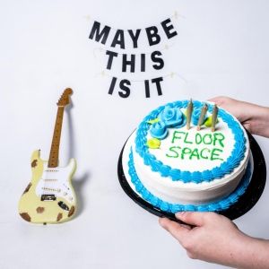 Floor Space Share New Album 'MAYBE THIS IS IT'