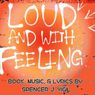 LOUD & WITH FEELING to Make Off-Broadway Debut at AMT Theater