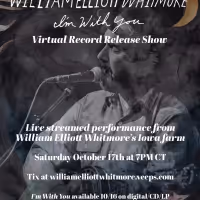 William Elliott Whitmore to Play Virtual Record Release Show for 'I'm With You'