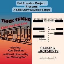 CLOSING ARGUMENTS and THICK THIGHS RIDE THE RED LINE Double Feature to Play Elgin Fri