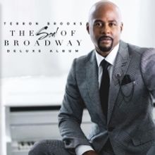 BWW Interview: Terron Brooks Talks New Album- 'The Soul Of Broadway'