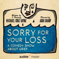 Michael Cruz Kayne's SORRY FOR YOUR LOSS Begins Previews Tonight At Audible Theater
