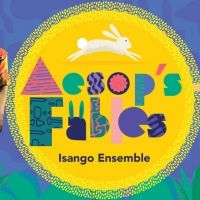 New Victory Presents Isango Ensemble's AESOP'S FABLES