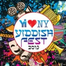 Inaugural YIDDISHFEST Announces Full Lineup of Events