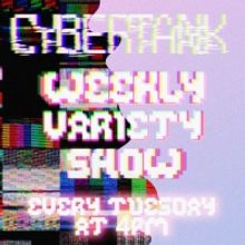 The Tank's CyberTank Variety Show Returns on August 4