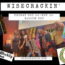 WISECRACKIN' is Coming to Second City