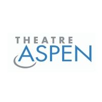 Theatre Aspen Announces 2022 Summer Season